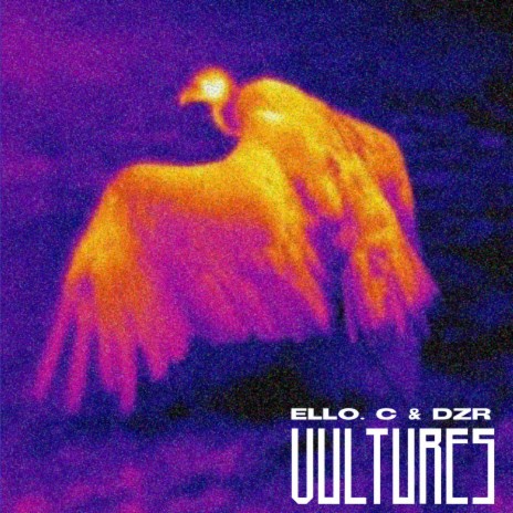 VULTURES ft. DZR | Boomplay Music