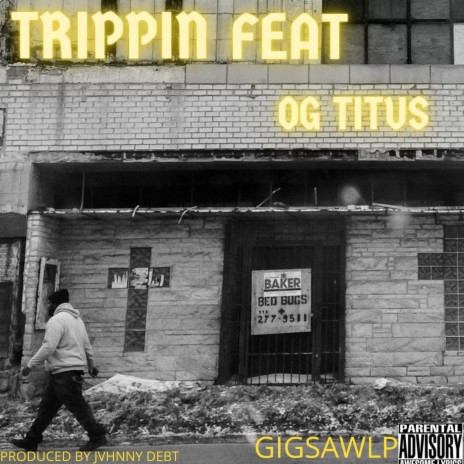 Trippin ft. OG Titus