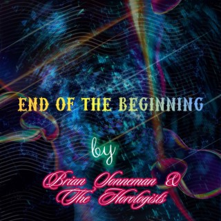 End of The Beginning