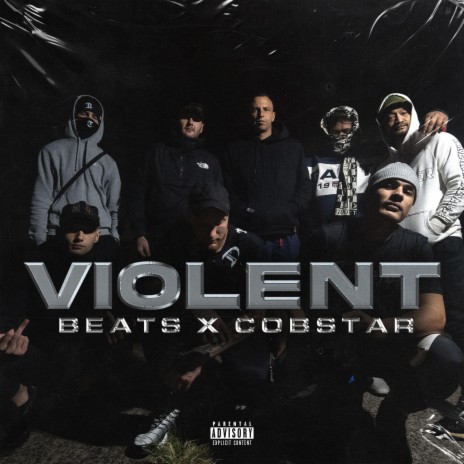 VIOLENT ft. Cobstar | Boomplay Music