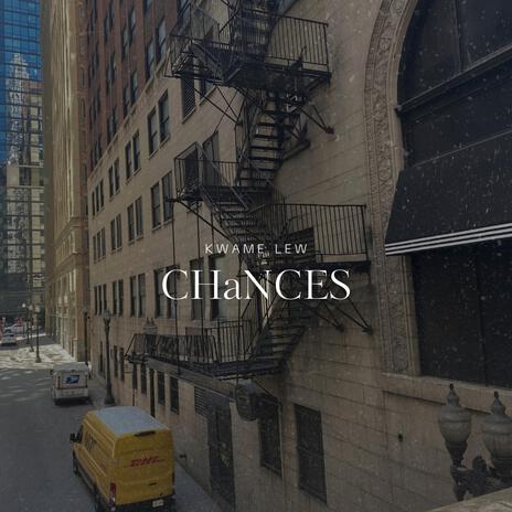 CHaNCES | Boomplay Music