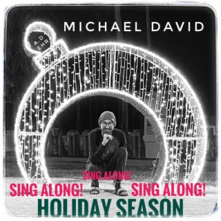 Holiday Season (SING ALONG!)