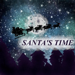 Santa's Time ft. Skylar lyrics | Boomplay Music