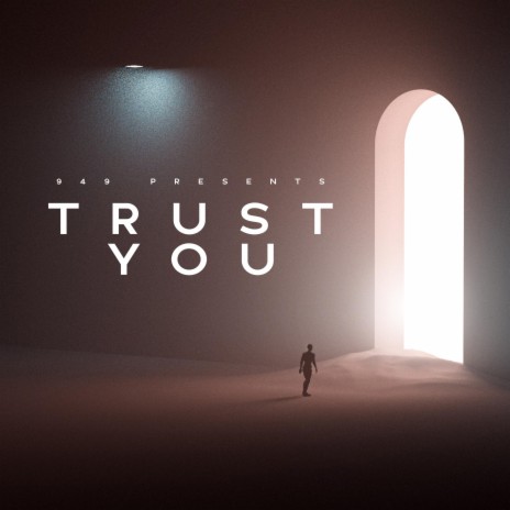 TRUST YOU | Boomplay Music