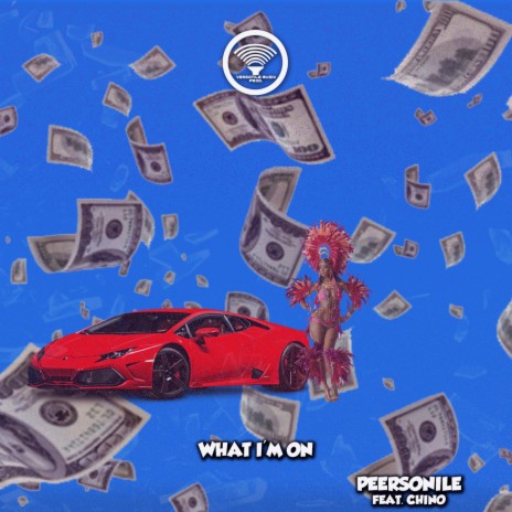 What Im On | Boomplay Music