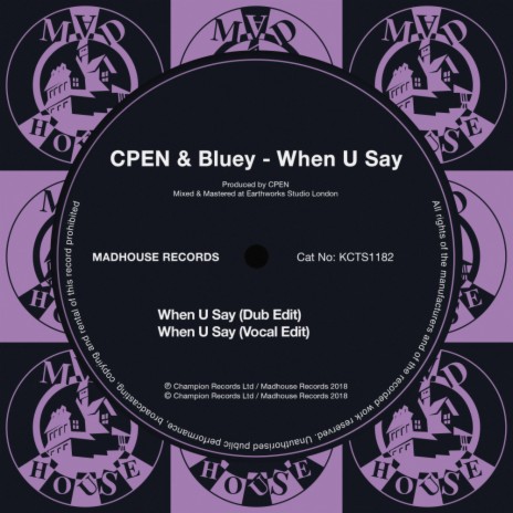 When U Say (Dub Edit) ft. Bluey