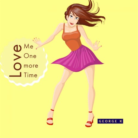 Love Me One More Time | Boomplay Music