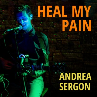 Heal my pain lyrics | Boomplay Music