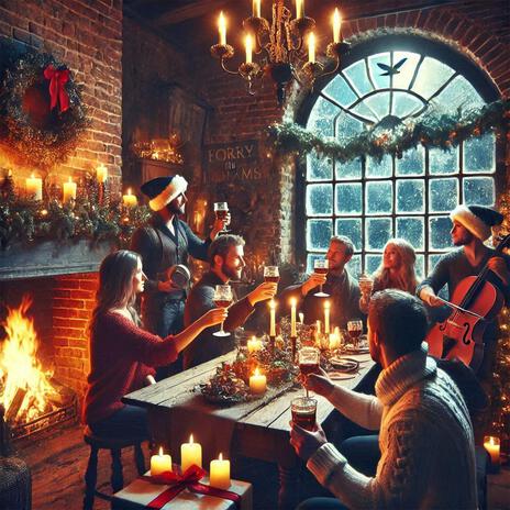 A Christmas toast with friends | Boomplay Music