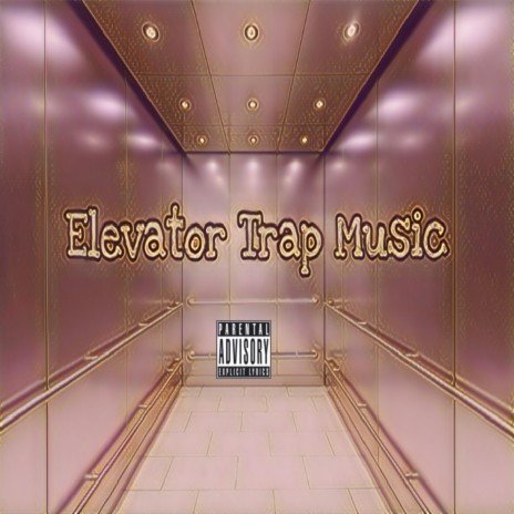 Elevator Trap Music ft. Baby trelli & BabyRiq | Boomplay Music