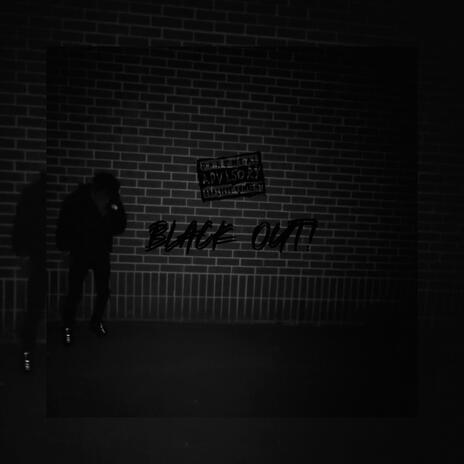 BLACK OUT! | Boomplay Music