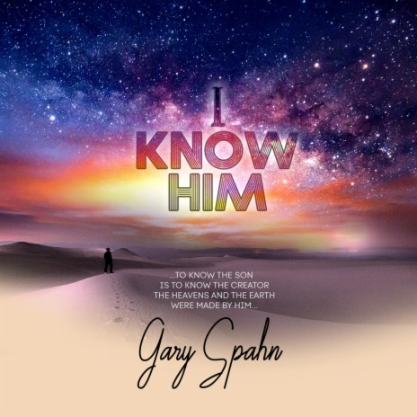 I Know Him | Boomplay Music