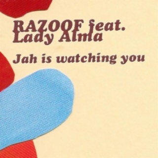 Jah Is Watching You (feat. Lady Alma)