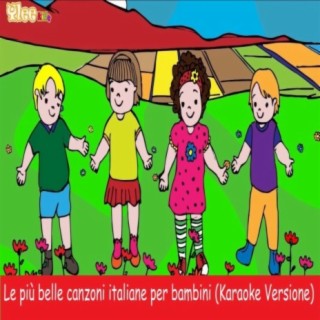 Le più belle canzoni italiane per bambini (Karaoke Versione)