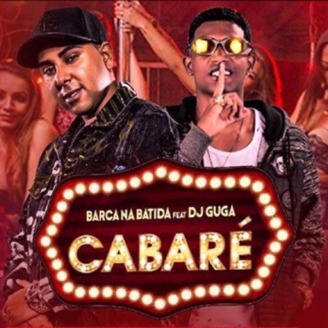 Cabaré (Remix Brega Funk) ft. Dj Guga | Boomplay Music