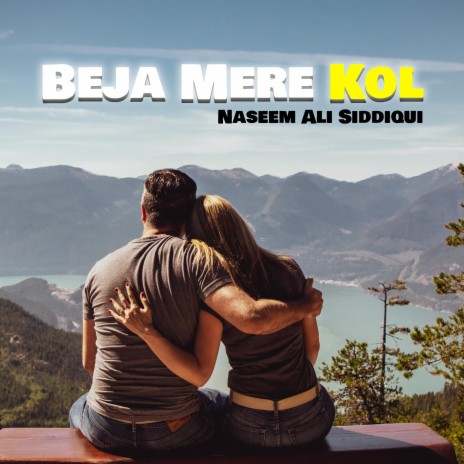 Beja Mera Kol | Boomplay Music