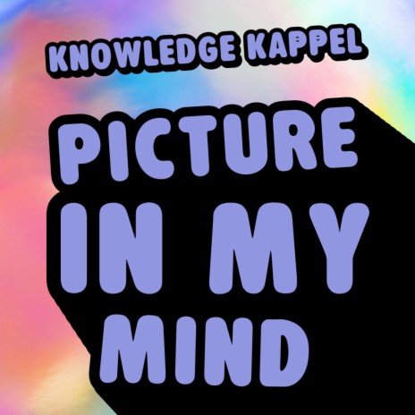 Picture In My Mind | Boomplay Music