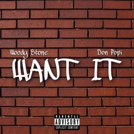 Want it ft. Don Popi | Boomplay Music