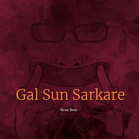 Gal Sun Sarkare | Boomplay Music