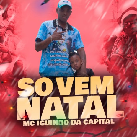 Só Vem Natal | Boomplay Music