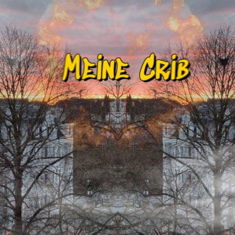 MEINE CRIB | Boomplay Music