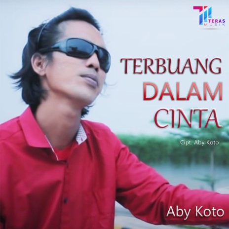 Terbuang Dalam Cinta | Boomplay Music