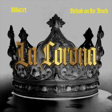 La Corona ft. Rehab On The Track | Boomplay Music