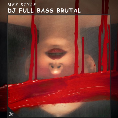 DJ Full Bass Brutal