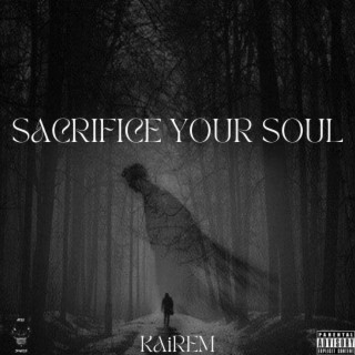 Sacrifice Your Soul (demo)