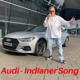 Audi - Indianer Song