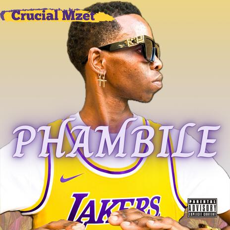 Phambile | Boomplay Music