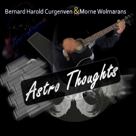 Astro Thoughts ft. Bernard Harold Curgenven | Boomplay Music