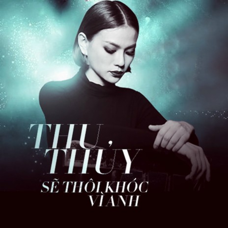 Sẽ Thôi Khóc Vì Anh | Boomplay Music