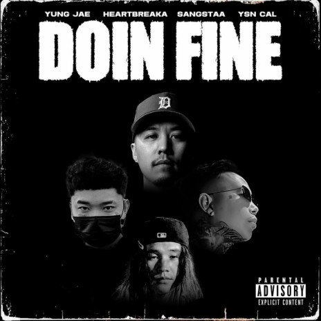 Doin' Fine (Remix) ft. Heartbreaka, YSN Cal & Sangstaa | Boomplay Music