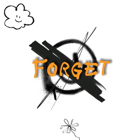 Forget ft. Taylor Barber | Boomplay Music