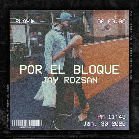 Por El Bloque | Boomplay Music