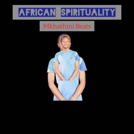 African Spirituality | Boomplay Music