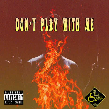 DON'T PLAY WITH ME | Boomplay Music