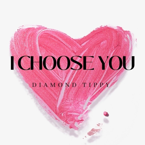 I Choose You | Boomplay Music