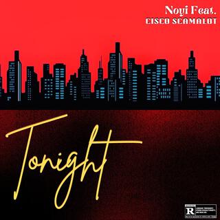 Tonight ft. Cisco ScamAlot lyrics | Boomplay Music