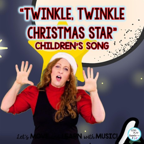 Twinkle, Twinkle Christmas Star Christmas Children's Song