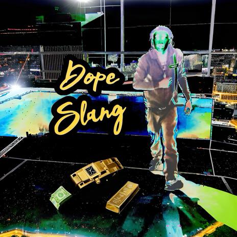 Dope Slang | Boomplay Music