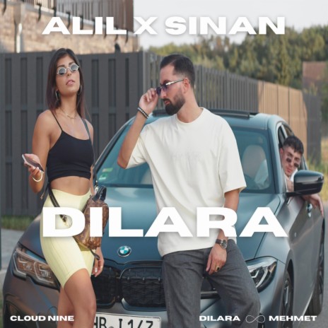 Dilara ft. SINAN | Boomplay Music