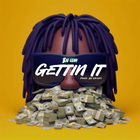 Gettin’ It | Boomplay Music