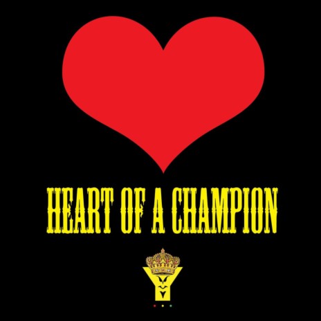 Heart of a Champion | Boomplay Music