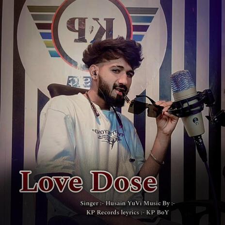 Love Dose