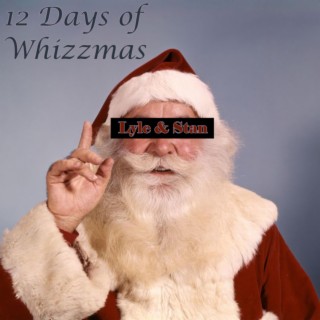 12 Days of Whizzmas