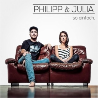 Philipp & Julia