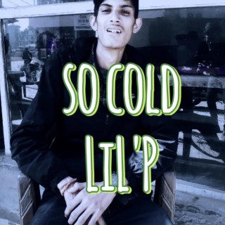 SO COLD LiL'P