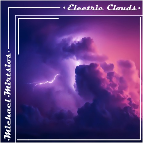 Electric Clouds | Boomplay Music